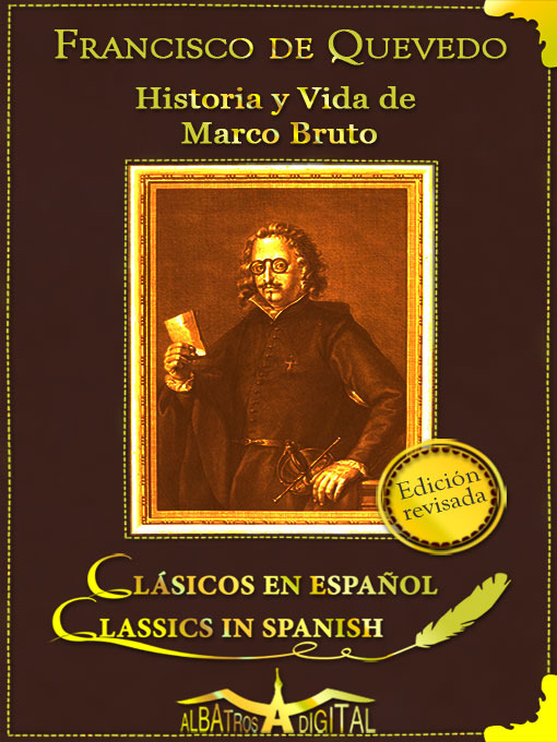 Title details for Historia y Vida de Marco Bruto by Francisco De Quevedo - Wait list